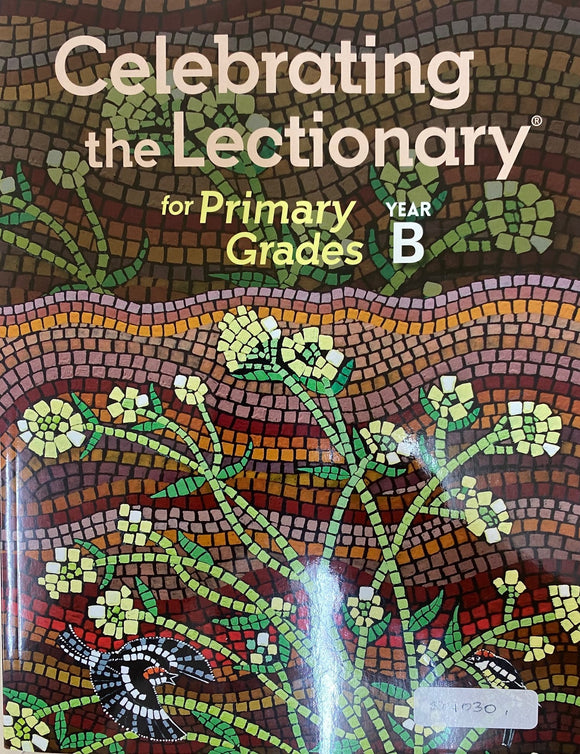 Celebrating the Lectionary for Primary Grades - Year B