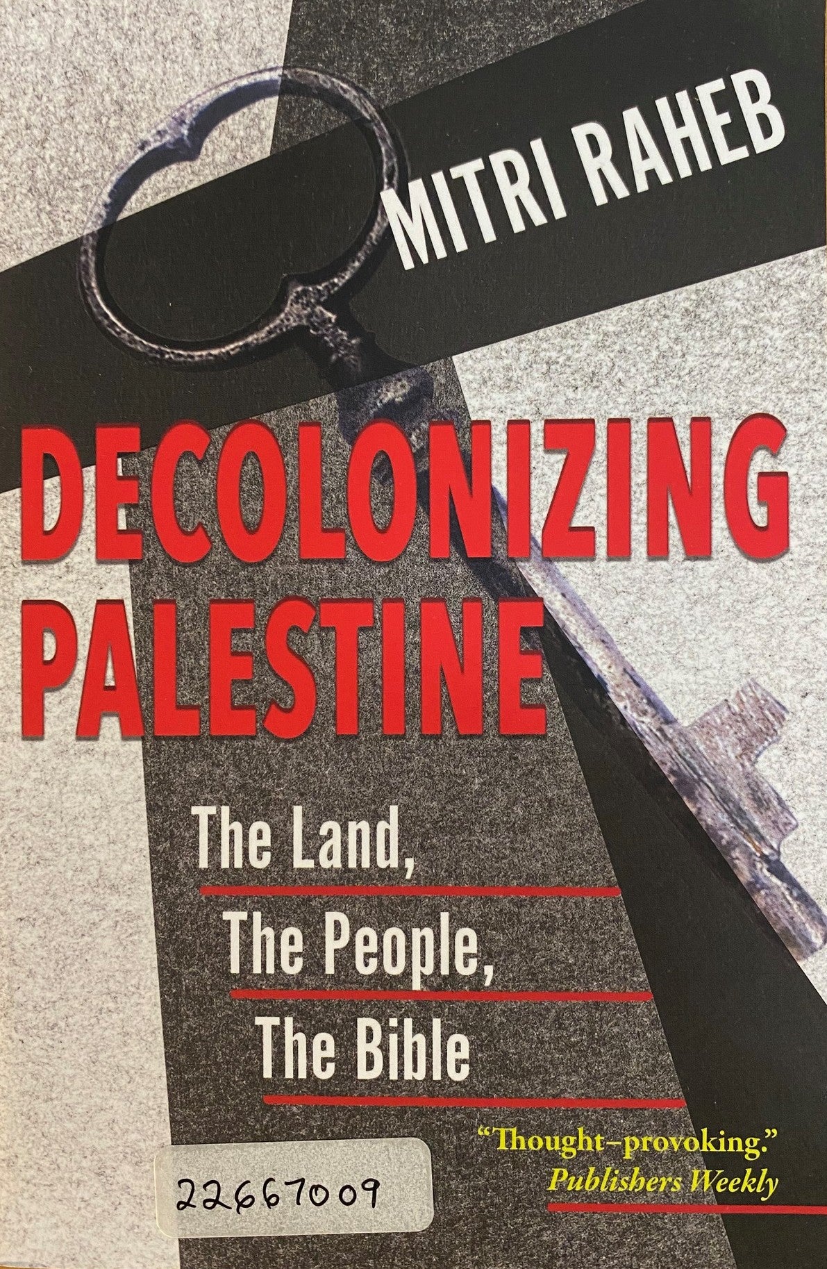 Decolonizing Palestine - the Land, the People, the Bible