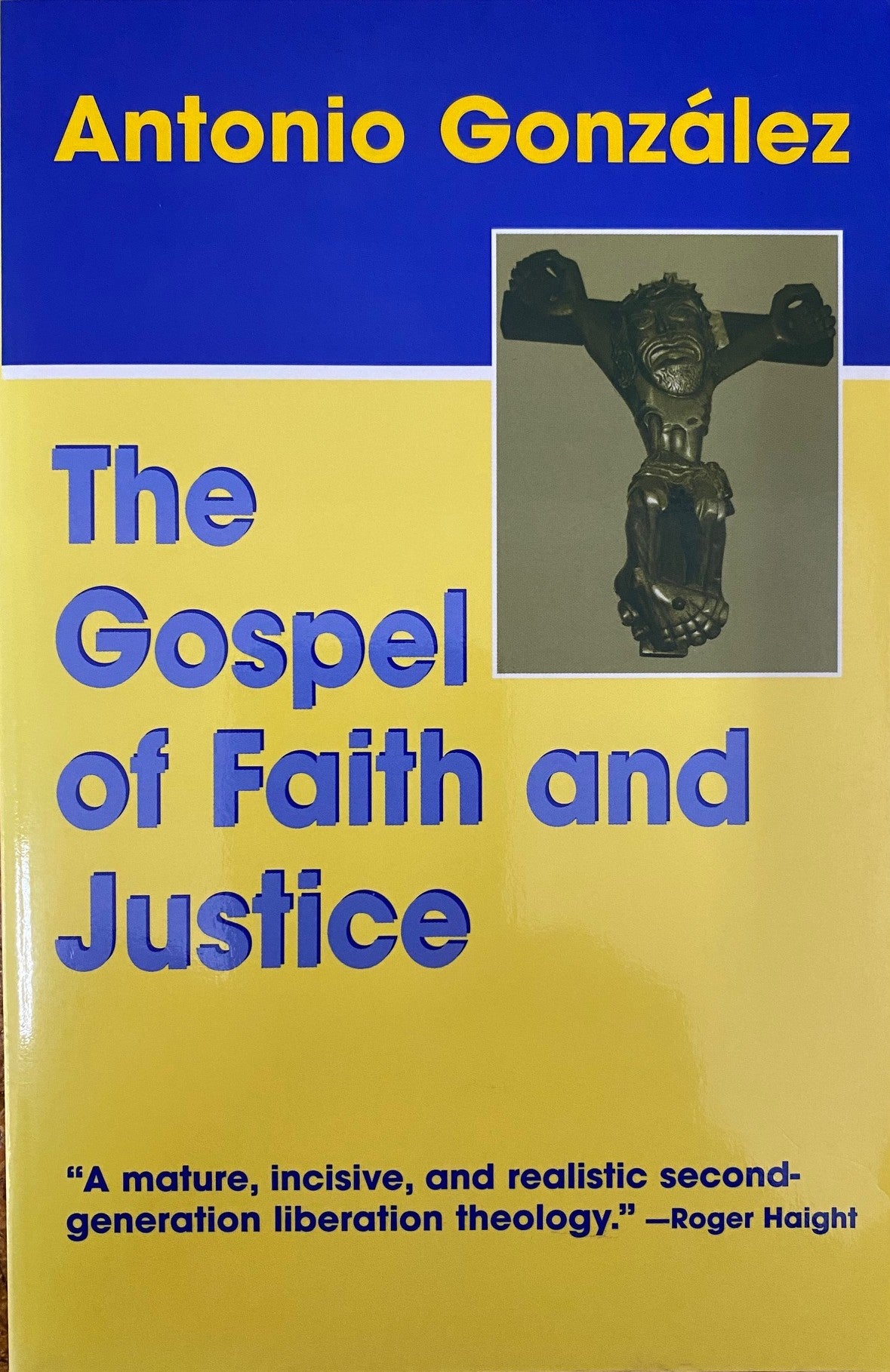 The Gospel of Faith and Justice