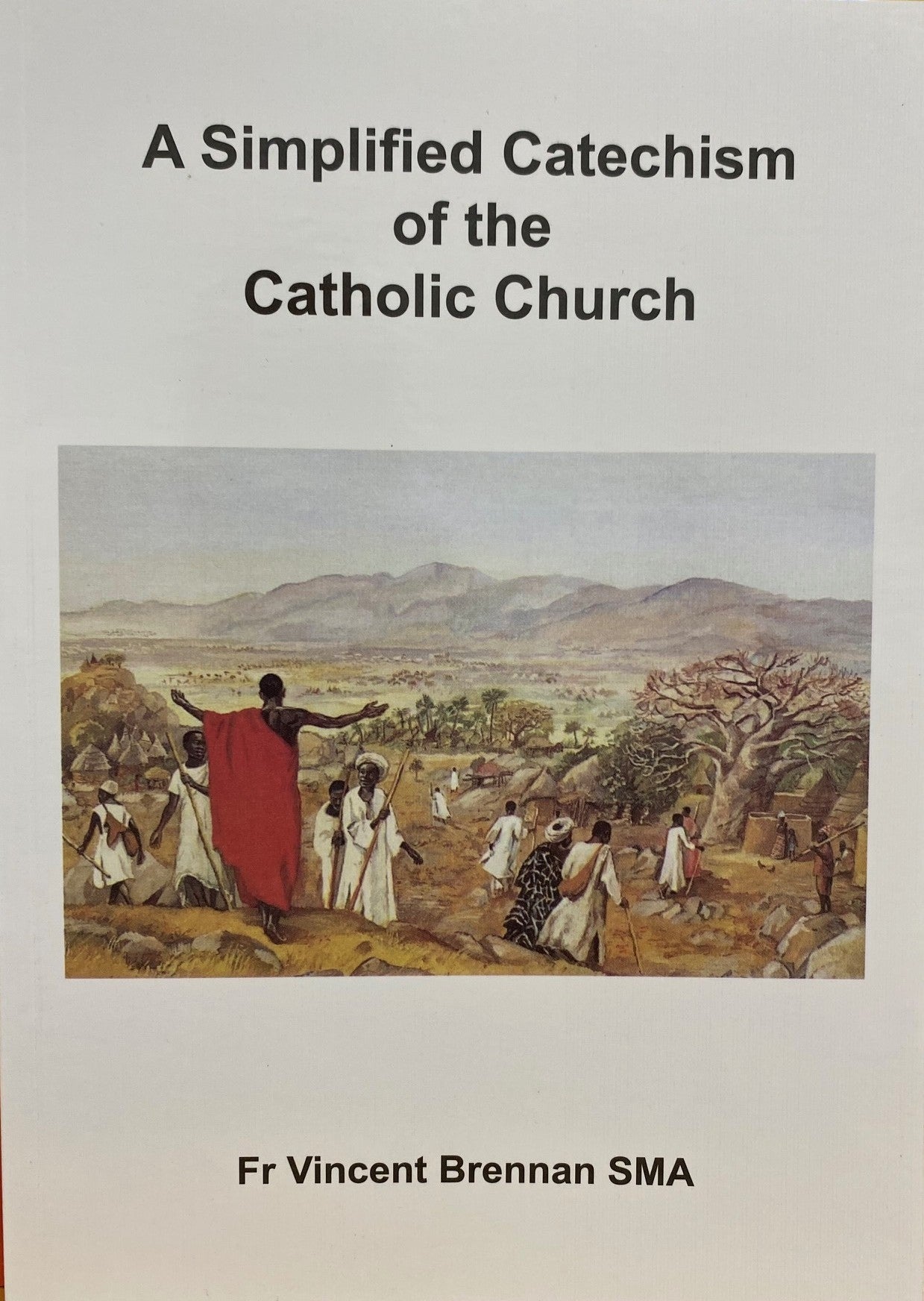 A Simplified Catechism of the Catholic Church