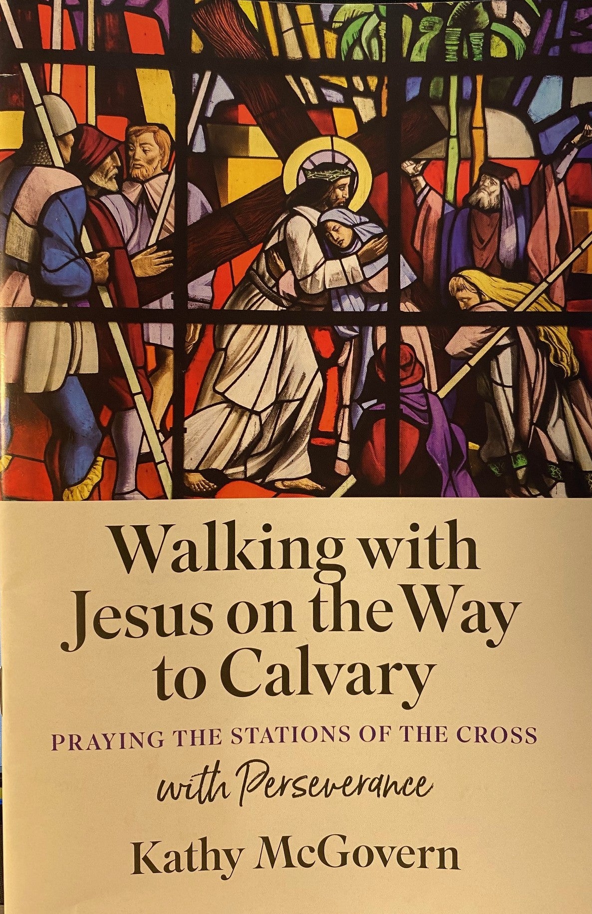 Walking with Jesus on the Way to Calvary