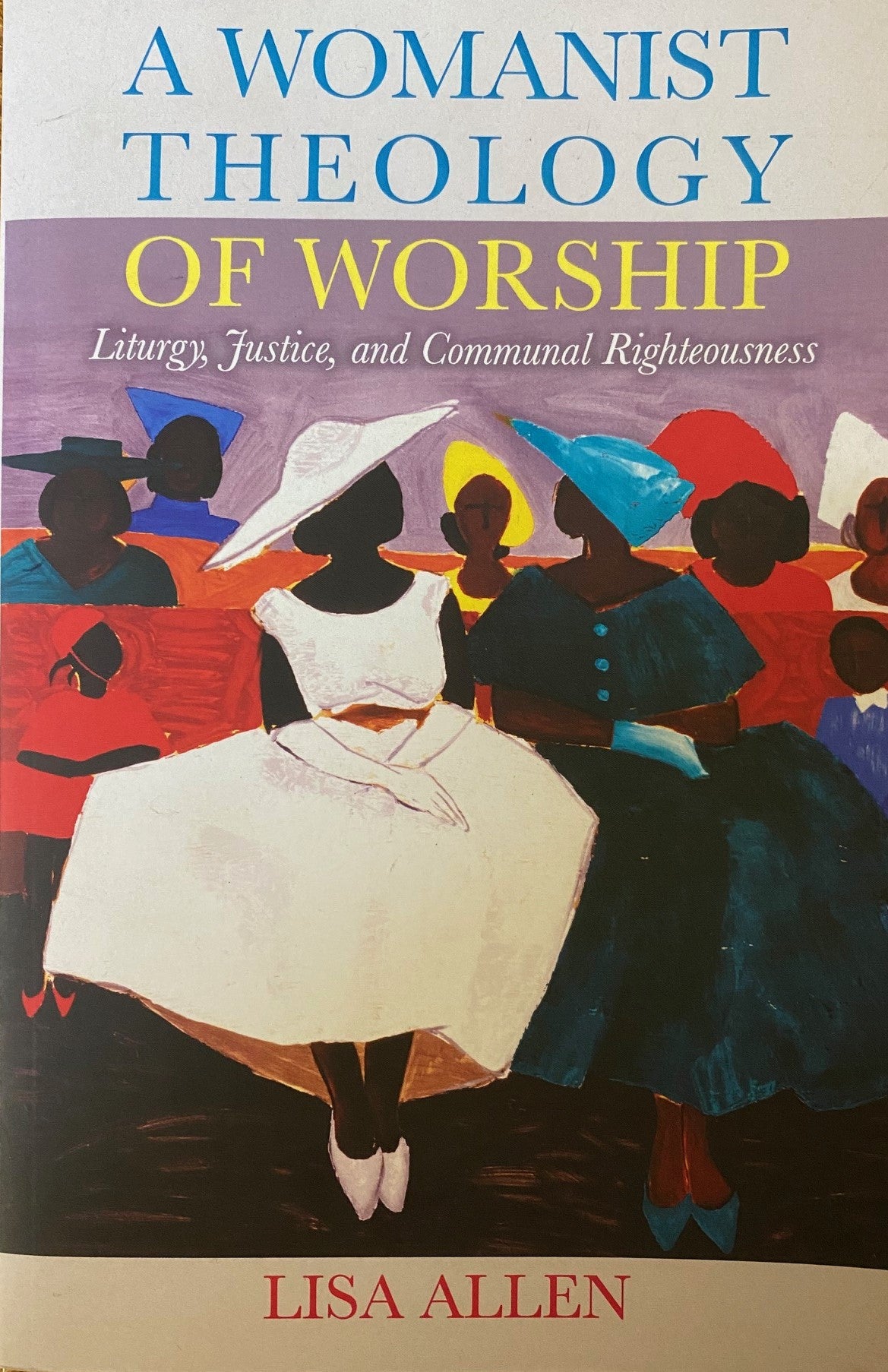 A Womanist Theology of Worship