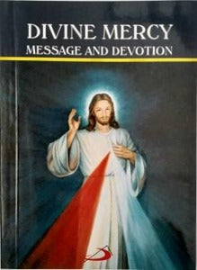 Divine Mercy - Message and Devotion