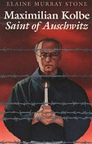 St Maximillian Kolbe Saint of Auschwitz