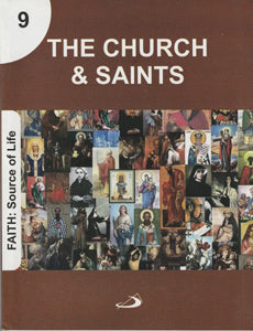 The Church & Saints - Faith: Source of Life Series 9