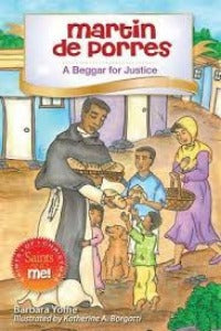 Martin De Porres: A Beggar for Justice