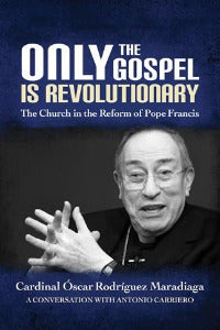 Only the Gospel is Revolutionary