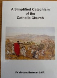 A Simplified Catechism of the Catholic Church