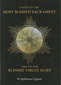 Visits to the Most Blessed Sacrament and to the Blessed Virgin Mary